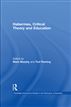 Habermas, Critical Theory and Education