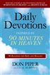Daily Devotions Inspired by 90 Minutes in Heaven