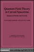 Quantum Field Theory in Curved Spacetime