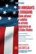 De inmigrante a ciudadano (A Simple Guide to US Immigration)