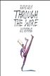 Through the Wire