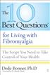 The 10 Best Questions for Living with Fibromyalgia