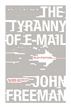 The Tyranny of E-mail