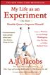 My Life as an Experiment
