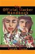 Official Slacker Handbook