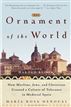 The Ornament of the World