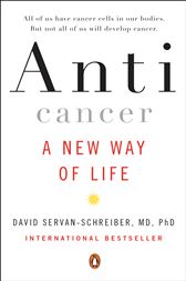 Anticancer, A New Way of Life, New Edition