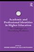 Academic and Professional Identities in Higher Education