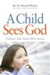 A Child Sees God