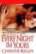 Every Night I'm Yours