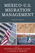 Mexico-U.S. Migration Management