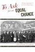 To Ask for an Equal Chance