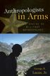Anthropologists in Arms