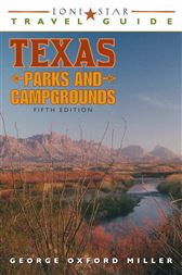 Lone Star Travel Guide to Texas Parks and Campgrounds