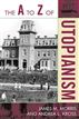 The A to Z of Utopianism