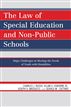The Law of Special Education and Non-Public Schools