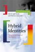 Hybrid Identities