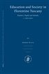 Education and Society in Florentine Tuscany