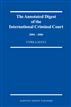 The Annotated Digest of the International Criminal Court, 2004-2006