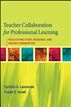 Teacher Collaboration for Professional Learning