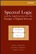 Spectral Logic and Its Applications for the Design of Digital Devices