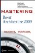 Mastering Revit Architecture 2009