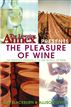The Learning Annex Presents The Pleasure of Wine