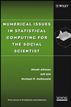 Numerical Issues in Statistical Computing for the Social Scientist