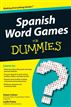 Spanish Word Games For Dummies