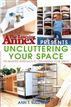 The Learning Annex Presents Uncluttering Your Space
