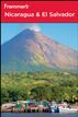 Frommer's Nicaragua and El Salvador