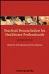 Practical Resuscitation for Healthcare Professionals