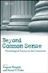 Beyond Common Sense