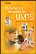 Radio Access Networks for UMTS