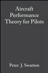 Aircraft Performance Theory for Pilots