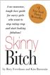 Skinny Bitch