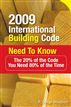 2009 International Building Code Need To Know: The 20% of the Code You Need 80% of the Time (e-book)