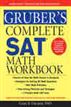 Grubers Complete SAT Math Workbook