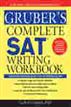 Grubers Complete SAT Writing Workbook
