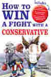 How to Win a Fight with a Conservative
