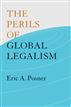 The Perils of Global Legalism