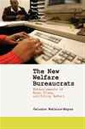 The New Welfare Bureaucrats