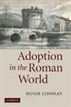 Adoption in the Roman World