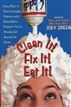 Clean It! Fix It! Eat It!