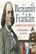 Benjamin Franklin, American Genius