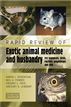 Rapid Review of Small Exotic Animal Medicine & Husbandry