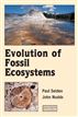 Evolution of Fossil Ecosystems