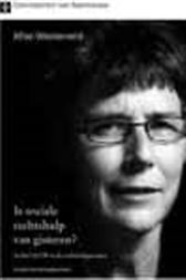 Is sociale rechtshulp van gisteren?