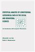 Statistical Analysis of Longitudinal Categorical Data in the Social and Behavioral Sciences