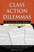 Class Action Dilemmas